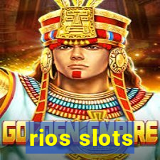 rios slots